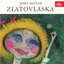 Rozprávky SUPRAPHON a.s. Zlatovláska