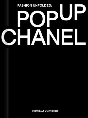 Dizajn, úžitkové umenie, móda Fashion Unfolded: Pop-Up Chanel - Fashionary Team