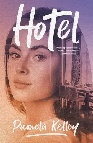 Romantická beletria Hotel - Pamela Kelley