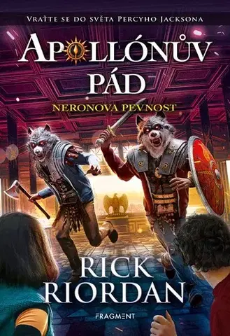 Fantasy, upíri Apollónův pád - Neronova pevnost - Rick Riordan