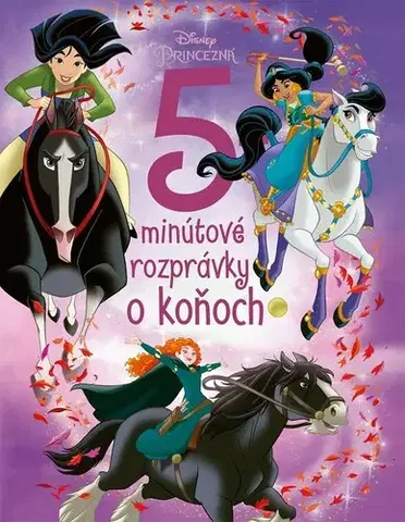 Rozprávky Princezné - 5-minútové rozprávky o koňoch, 2. vydanie - neuvedený,Veronika Baluchová
