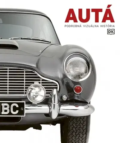 Auto, moto Autá: Podrobná vizuálna história