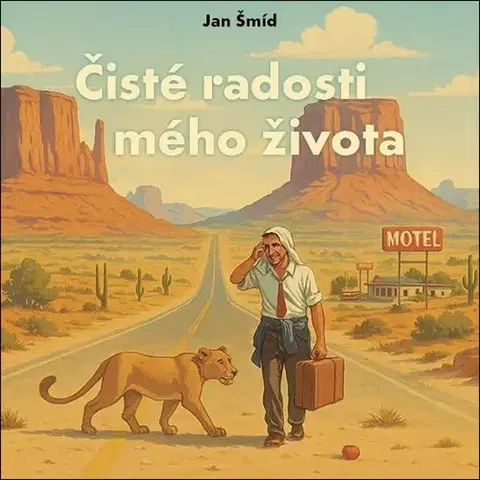 Česká beletria Tympanum Čisté radosti mého života - Audiokniha CD