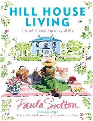 Rozvoj osobnosti Hill House Living - Paula Sutton
