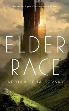 Sci-fi a fantasy Elder Race - Adrian Tchaikovsky