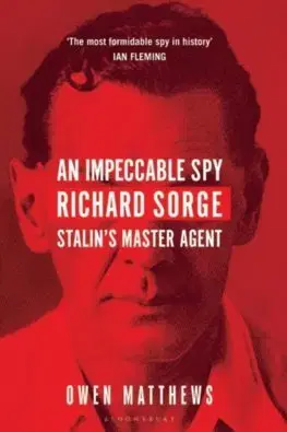 História Richard Sorge - Owen Matthews