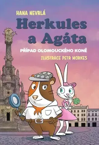 Dobrodružstvo, napätie, western Herkules a Agáta: Případ olomouckého koně - Petr Morkes,Hana Nevrlá