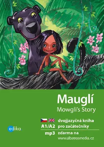 Učebnice a príručky Mauglí / Mowgli's Story - Dana Olšovská