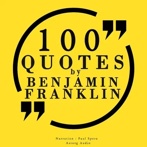 História Saga Egmont 100 Quotes by Benjamin Franklin (EN)