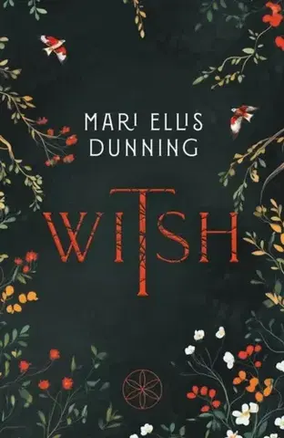Historické romány Witsh - Mari Ellis Dunning