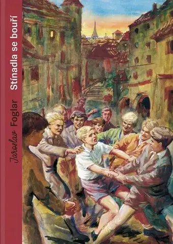 Dobrodružstvo, napätie, western Stínadla se bouří (sběratelské vydání) - Jaroslav Foglar,Jan Fischer