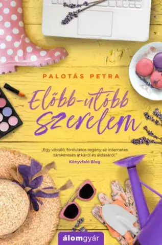 Romantická beletria Előbb-utóbb szerelem - Petra Palotás