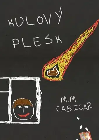 Humor a satira Kulový plesk - M. M. Cabicar