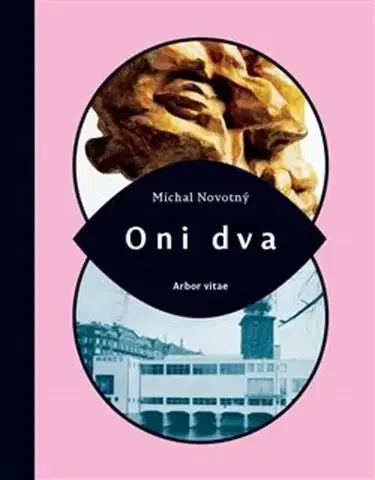 Dejiny, teória umenia Oni dva - Michal Novotný