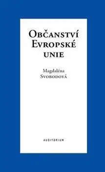 Občianske právo Občanství Evropské unie - Magdaléna Svobodová