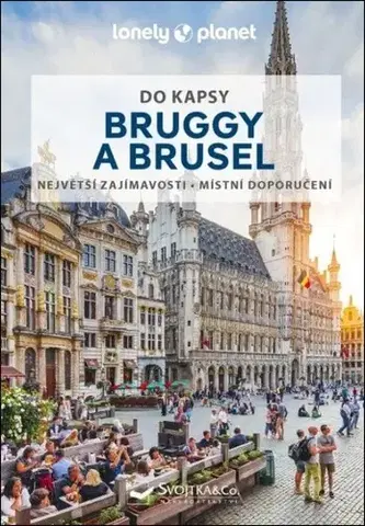 Európa Do kapsy: Bruggy a Brusel