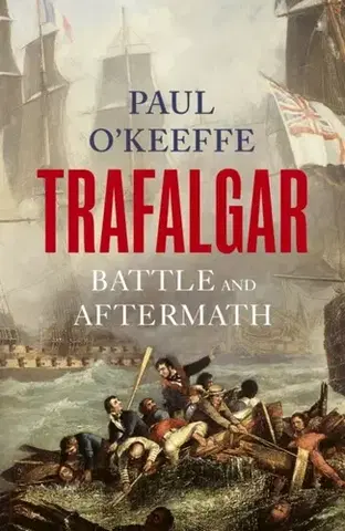 História Trafalgar - Paul O'Keeffe