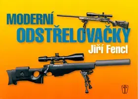 História - ostatné Moderní odstřelovačky - Jiří Fencl