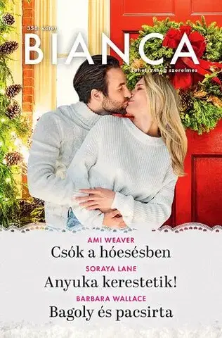 Romantická beletria Bianca 358. - Ami Weaver,Wallace Barbara,Soraya Lane