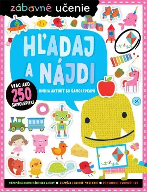 Nalepovačky, vystrihovačky, skladačky Zábavné učenie: Hľadaj a nájdi - Kolektív autorov