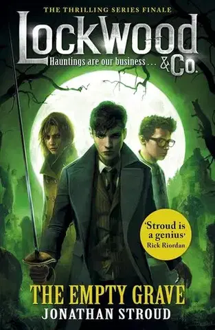 Cudzojazyčná literatúra Lockwood & Co - The Empty Grave - Jonathan Stroud