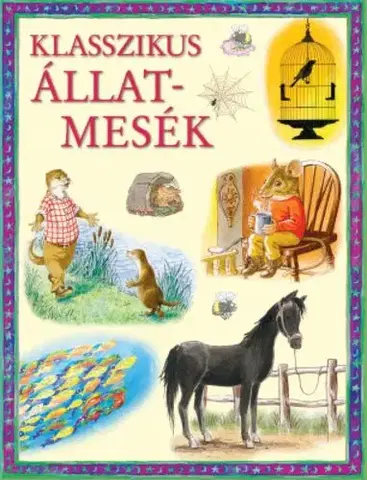Rozprávky Klasszikus állatmesék