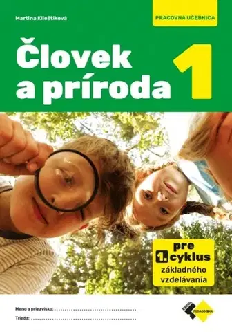 Učebnice pre ZŠ - ostatné Človek a príroda 1 - Martina Klieštiková