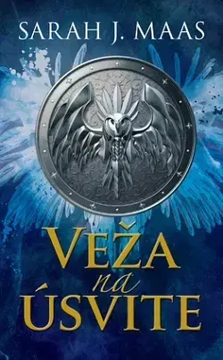 Fantasy, upíri Trón zo skla 6: Veža na úsvite - Sarah J. Maasová,Zuzana Trstenská