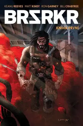 Komiksy BRSRKR 1 - Keanu Reeves,Matt Kindt,Ron Garney,Václav Dort