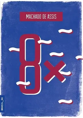 Novely, poviedky, antológie 8 x - Machado de Assis