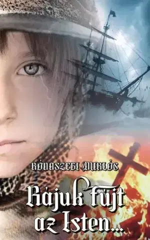 Beletria - ostatné Rájuk fújt az Isten... - Miklós Rónaszegi