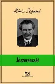 Svetová beletria Jószerencsét - Zsigmond Móricz