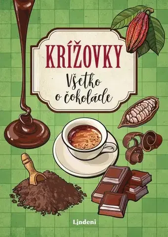 Krížovky, hádanky, hlavolamy Krížovky Všetko o čokoláde