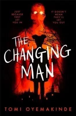 Young adults The Changing Man - Tomi Oyemakinde