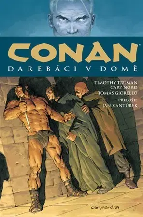 Komiksy Conan 5: Darebáci v domě - Timothy Truman