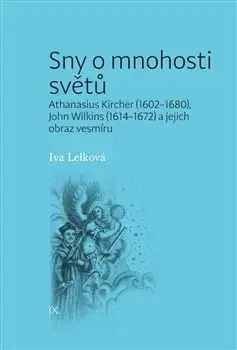 Prírodné vedy - ostatné Sny o mnohosti světů - Iva Lelková