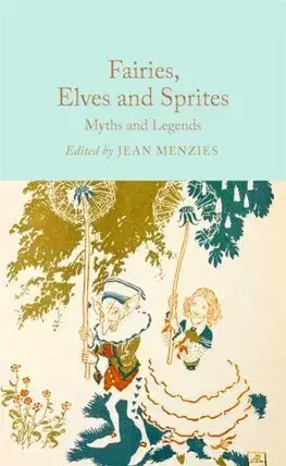 Svetová beletria Fairies, Elves and Sprites - Jean Menzies
