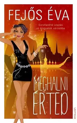 Romantická beletria Meghalni érted - Éva Fejős
