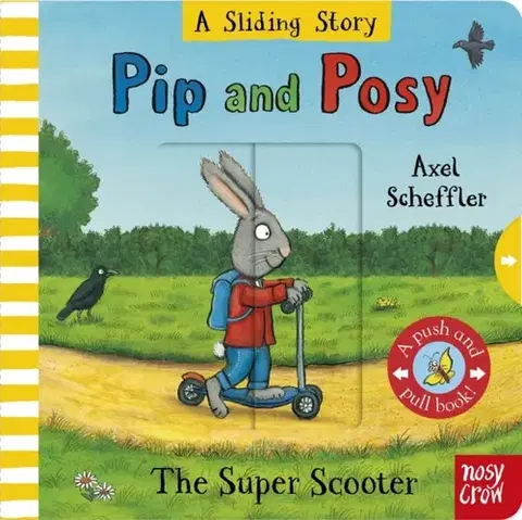 Leporelá, krabičky, puzzle knihy Pip and Posy: A Sliding Story – The Super Scooter - Nosy Crow Ltd