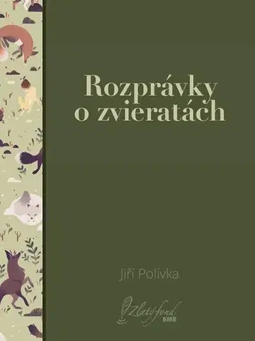 Rozprávky Rozprávky o zvieratách - Jiří Polívka