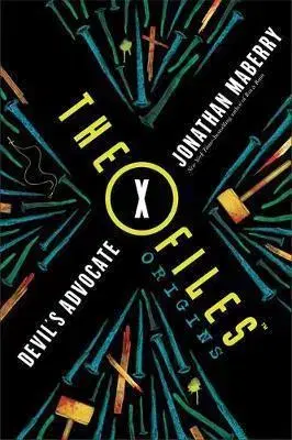 Cudzojazyčná literatúra The X-Files Origins - Jonathan Maberry