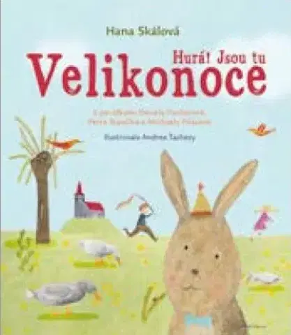 Rozprávky Hurá! Jsou tu Velikonoce - Hana Skálová