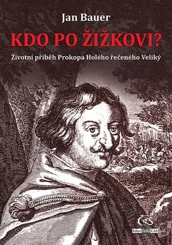 Biografie - Životopisy Kdo po Žižkovi - Jan Bauer