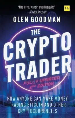Financie, finančný trh, investovanie The Crypto Trader - Glen Goodman