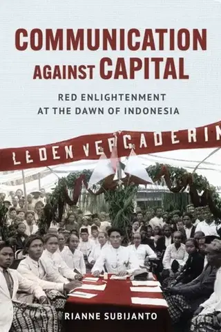 História Communication Against Capital - Rianne Subijanto