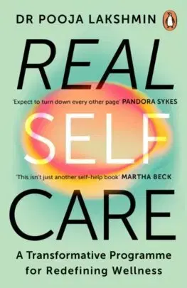 Rozvoj osobnosti Real Self-Care - Pooja Lakshmin