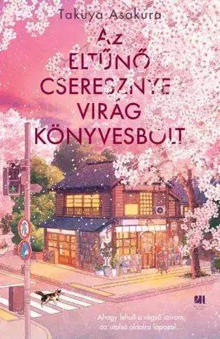 Sci-fi a fantasy Az eltűnő Cseresznyevirág Könyvesbolt - Takuya Asakura