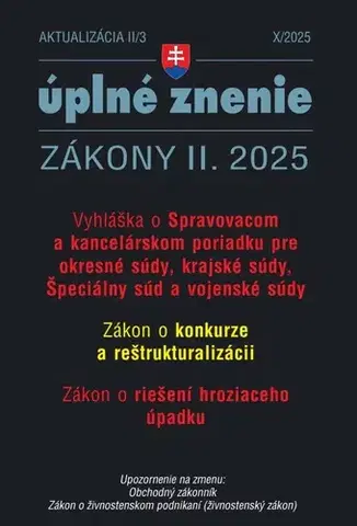 Zákony, zbierky zákonov Aktualizácia 2025 II/3 - Konkurz a reštrukturalizácia - Kolektív autorov