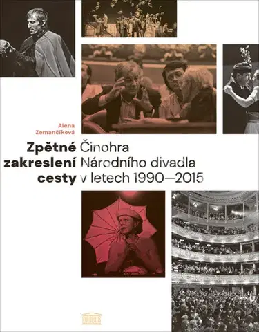 Divadlo - teória, história,... Zpětné zakreslení cesty - Alena Zemančíková
