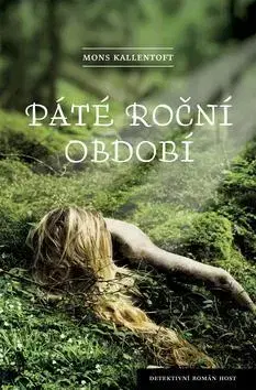 Detektívky, trilery, horory Páté roční období - Mons Kallentoft